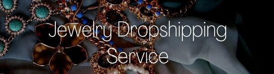 Jewelry Dropshipping Service